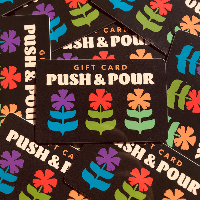 Push & Pour Gift Card